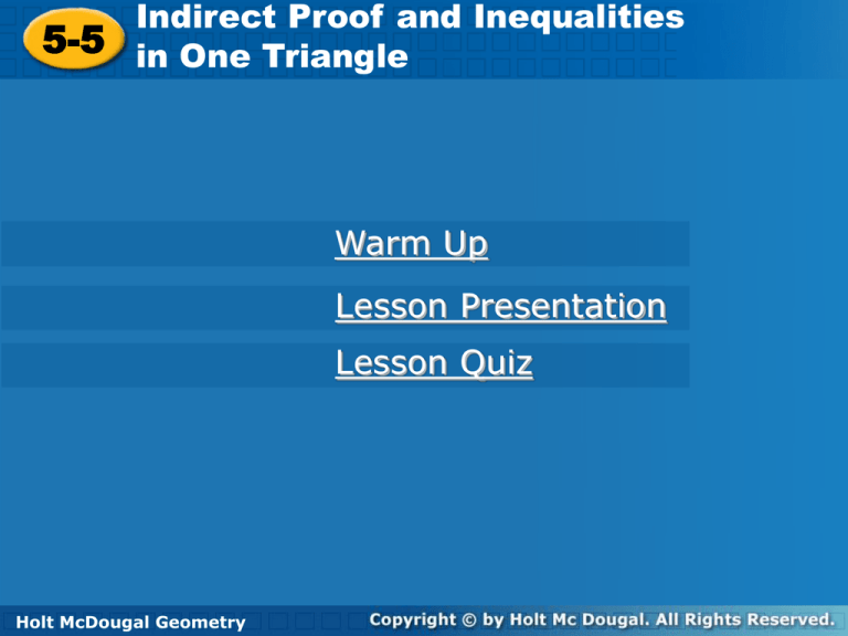 Indirect Proofs And Triangle Inequalities